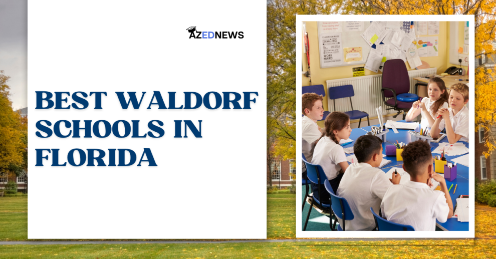 Best Waldorf Schools in Florida