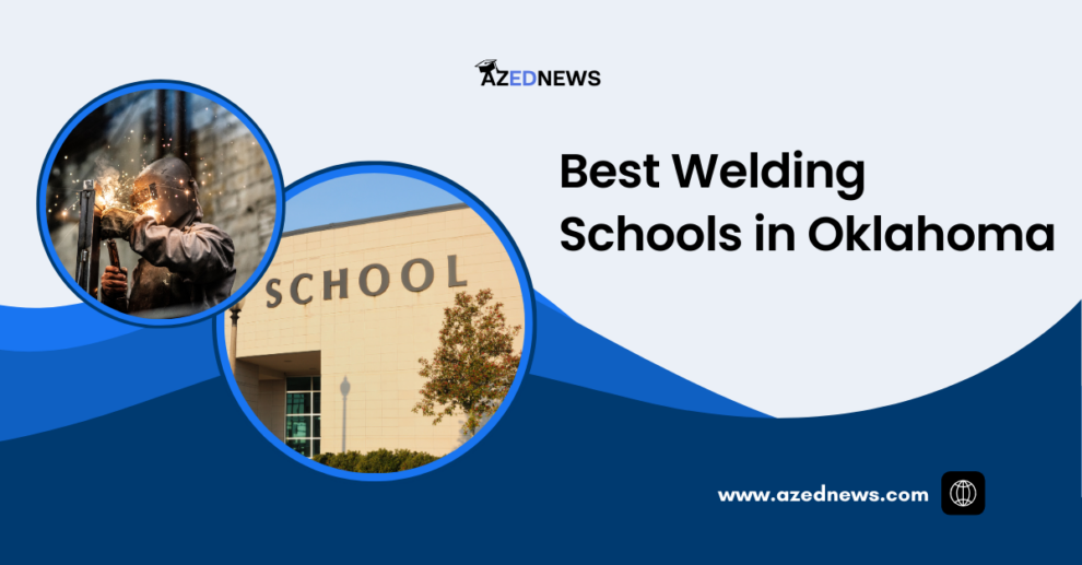 Best Welding Schools in Oklahoma