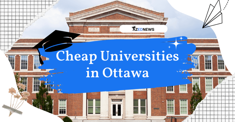 Cheap Universities in Ottawa