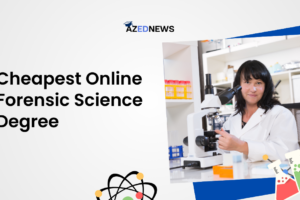 Cheapest Online Forensic Science Degree