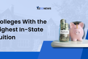 Colleges With the Highest In-State Tuition