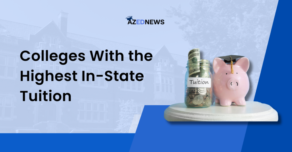Colleges With the Highest In-State Tuition