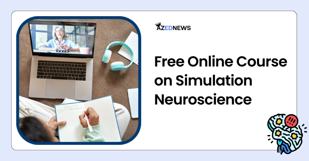 Free Online Course on Simulation Neuroscience