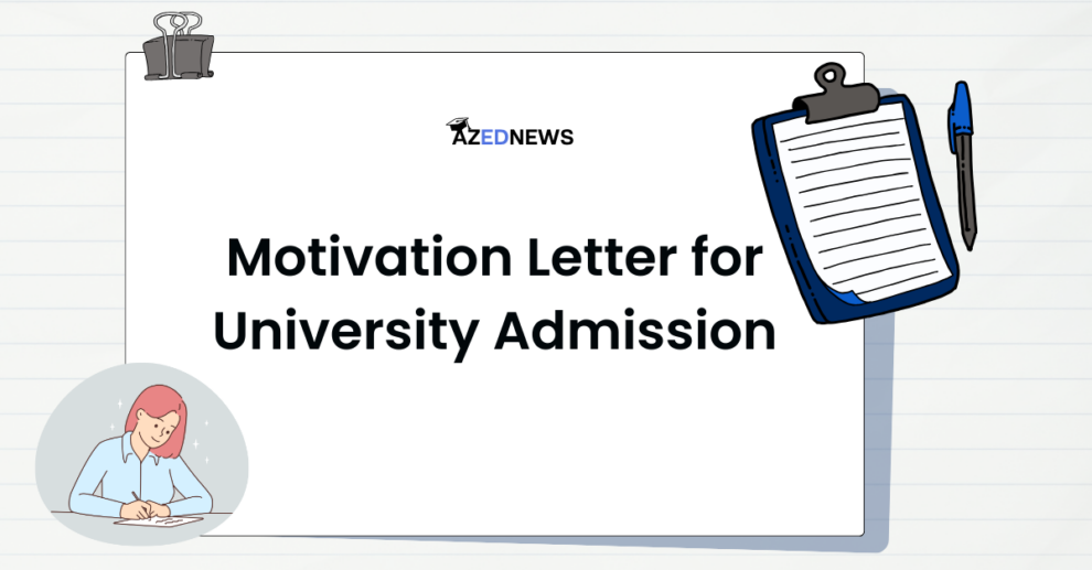 Motivation Letter for University Admission