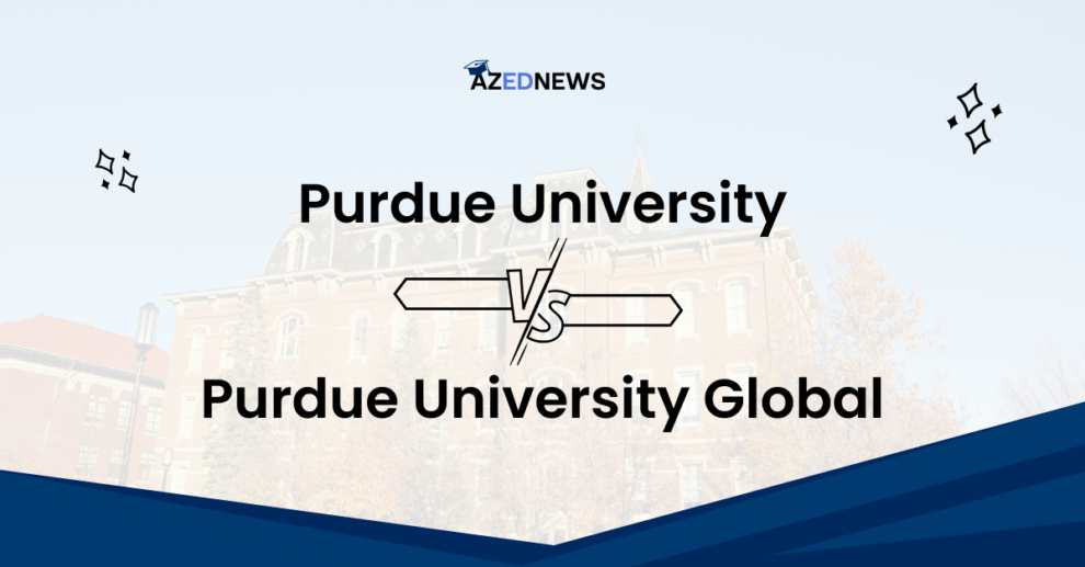 Purdue University VS Purdue University Global