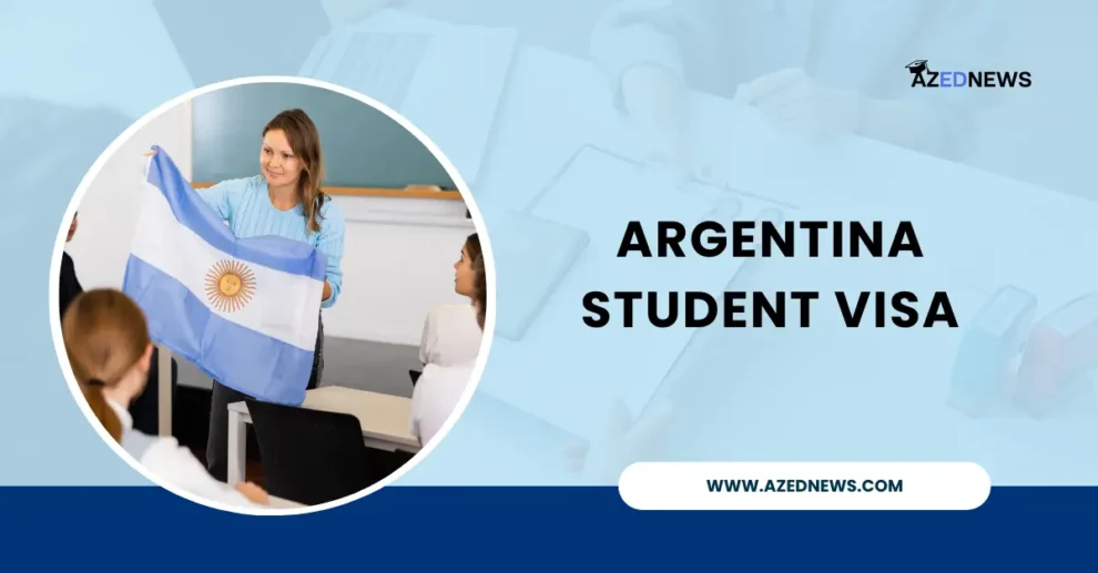 Argentina Student Visa