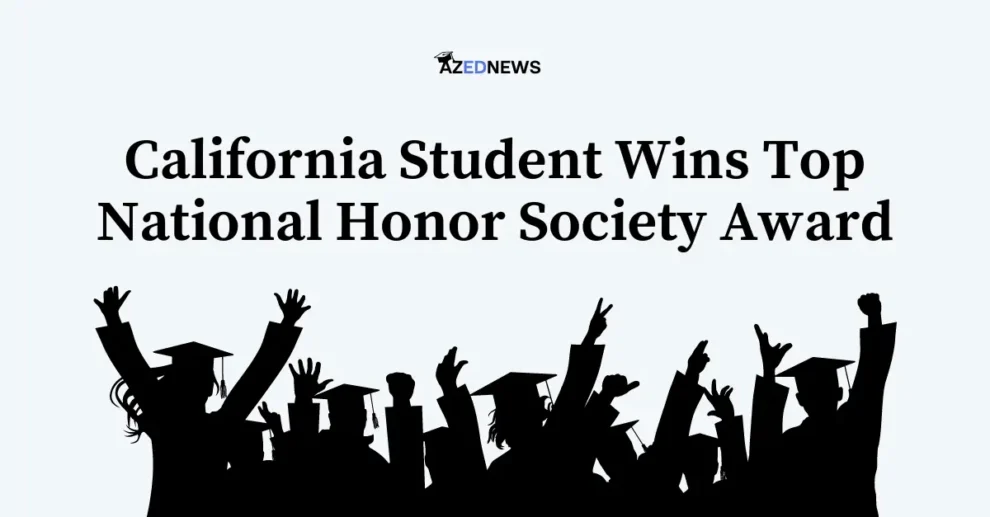 California Student Wins Top National Honor Society Award