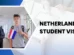 Netherlands Student Visa