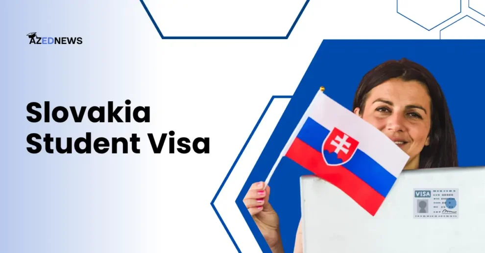 Slovakia Student Visa