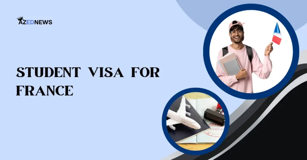 Student Visa for France