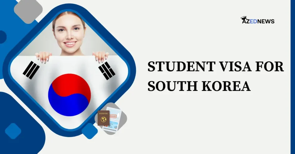 Student Visa for South Korea