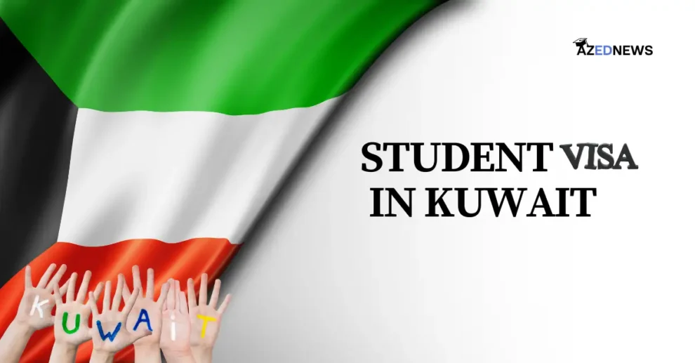 Student Visa in Kuwait