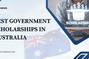 Best Government Scholarships in Australia