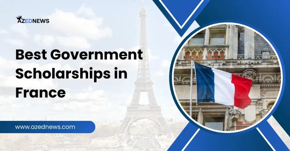 Best Government Scholarships in France