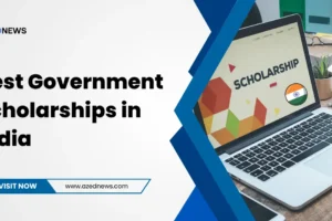 Best Government Scholarships in India