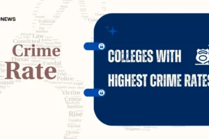Colleges With Highest Crime Rates