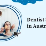 Dentist Salary in Australia