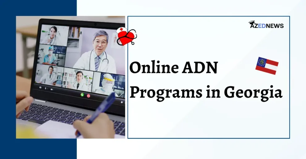 Online ADN Programs in Georgia