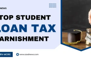 Stop Student Loan Tax Garnishment