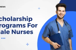 Scholarship Programs For Male Nurses