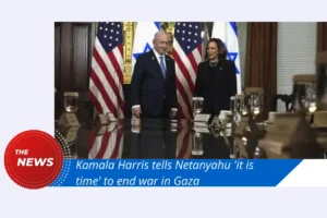 Kamala Harris tells Netanyahu 'it is time' to end war in Gaza