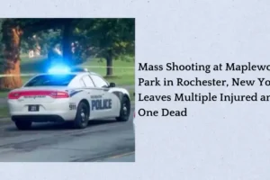 Mass Shooting at Maplewood Park in Rochester, New York Leaves Multiple Injured and One Dead