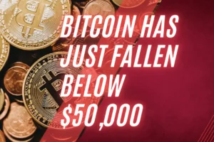 Bitcoin has just fallen below $50,000