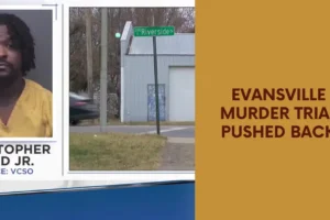 Evansville murder trial pushed back