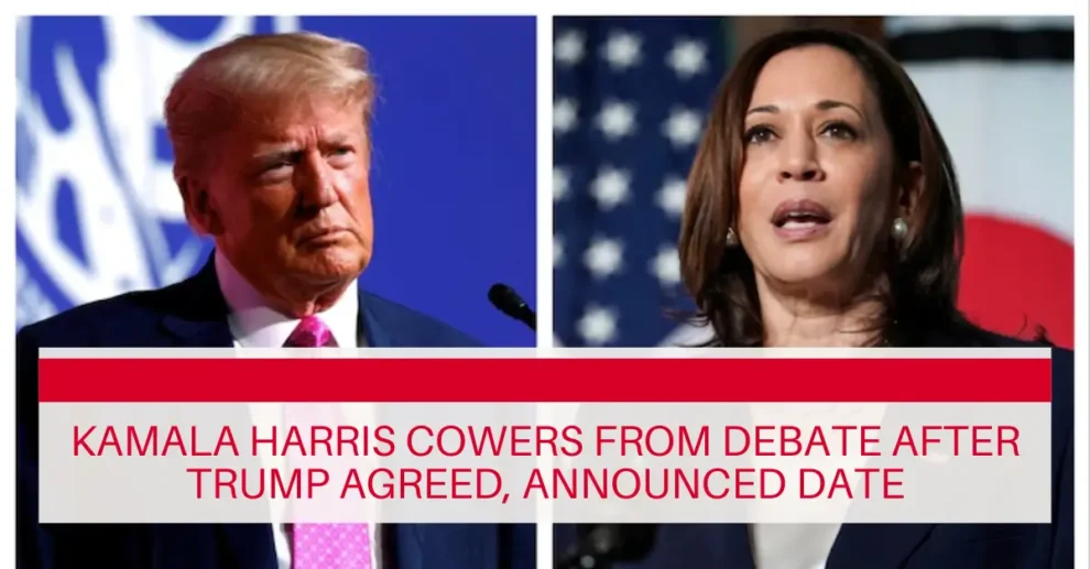 Kamala Harris Cowers From Debate After Trump Agreed, Announced Date