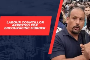 Labour Councillor Arrested For Encouraging Murder