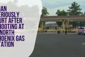 Man seriously hurt after shooting at a north Phoenix gas station