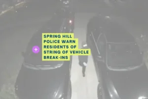 Spring Hill police warn residents of string of vehicle break-ins