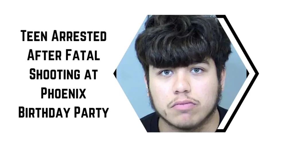 Teen Arrested After Fatal Shooting at Phoenix Birthday Party