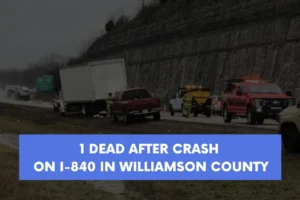 1 dead after crash on I 840 in Williamson County