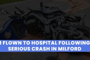 1 flown to hospital following serious crash in Milford