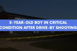 5 year-old boy in critical condition after drive by shooting