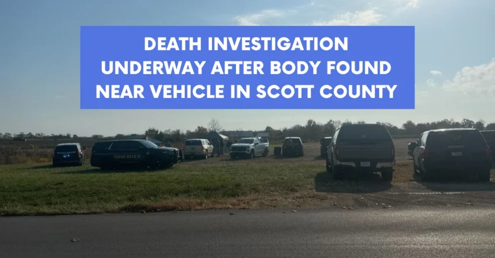 Death investigation underway after body found near vehicle in Scott County