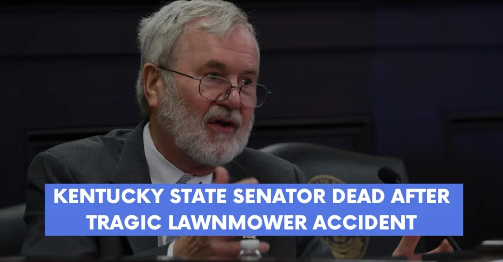 Kentucky State Senator dead after tragic lawnmower accident