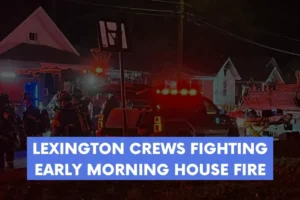 Lexington crews fighting early morning house fire