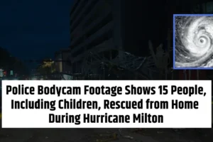 Police Bodycam Footage Shows 15 People, Including Children, Rescued from Home During Hurricane Milton