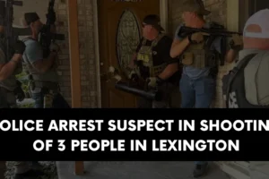 Police arrest suspect in shooting of 3 people in Lexington