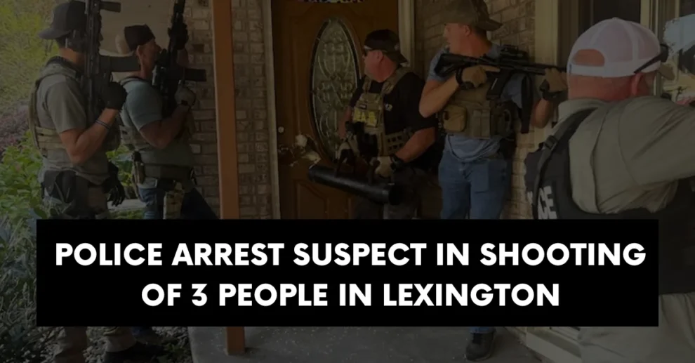 Police arrest suspect in shooting of 3 people in Lexington