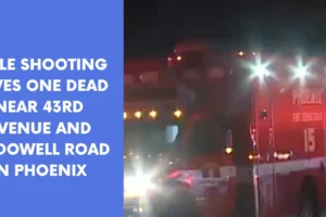 Triple shooting leaves one dead near 43rd Avenue and McDowell Road in Phoenix