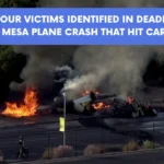 Four Victims Identified in Deadly Mesa Plane Crash That Hit Car