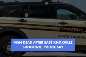 Man dead after East Knoxville shooting police say