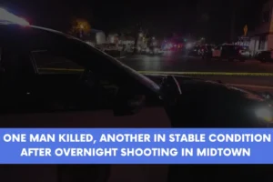 One man killed another in stable condition after overnight shooting in Midtown